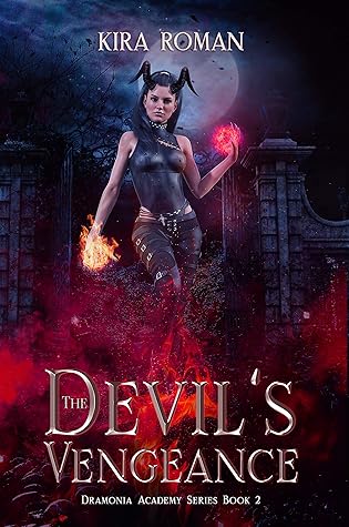 The Devil’s Vengeance (Dramonia Academy, #2)