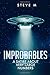 IMPROBABLES a satire about very large numbers by Steve M