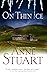 On Thin Ice by Anne Stuart