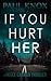 If You Hurt Her (Reece Cann...