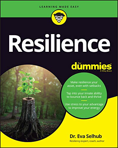 Resilience For Dummies (Kindle Edition)