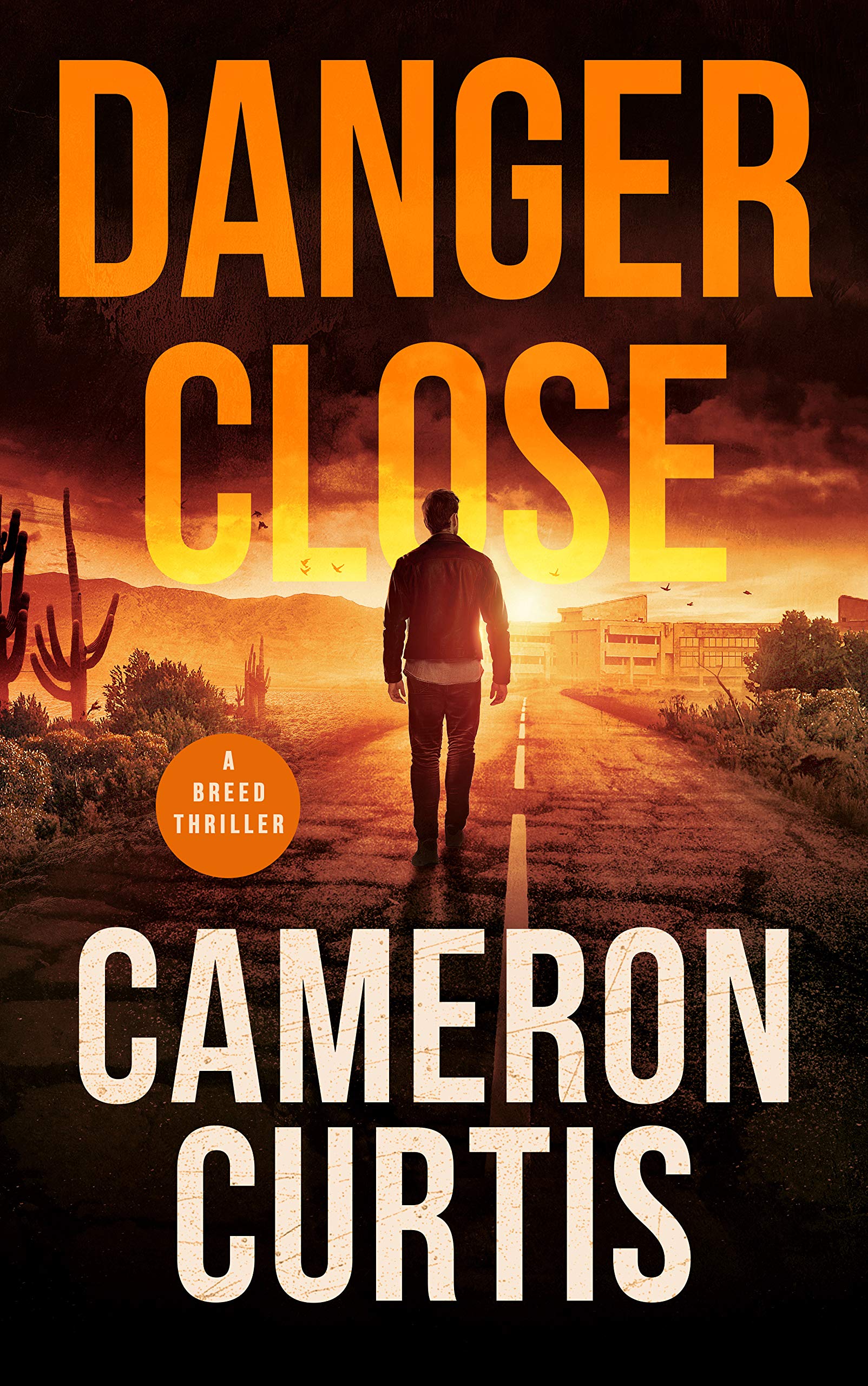 Danger Close (Breed Thriller, #1)