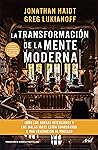 La transformación de la mente moderna by Jonathan Haidt