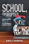 School, Disrupted