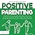 Positive Parenting: How to Stop Yelling and Love More Your Child (Effective Methods That Will Teach You That There Are No Bad Kids If You Use the Montessori Method)