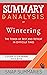 Summary & Analysis of Wintering: The Power of Rest and Retreat in Difficult Times | A Guide to Katherine May's Book