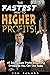 The Fastest Way to Higher Profits by Jim  Palmer