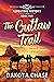 The Outlaw Trail by Dakota Chase