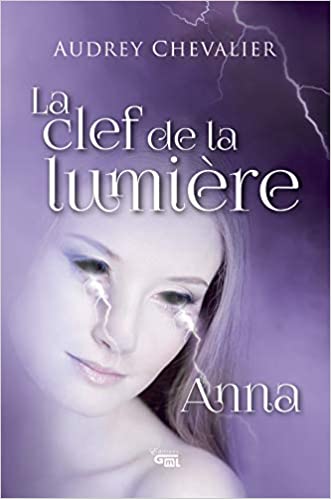 La clef de la lumière, Anna