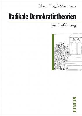Radikale Demokratietheorietheorien zur Einführung
