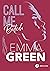 Call Me Bitch (l'intégrale) by Emma Green