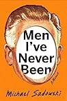 Men I've Never Been