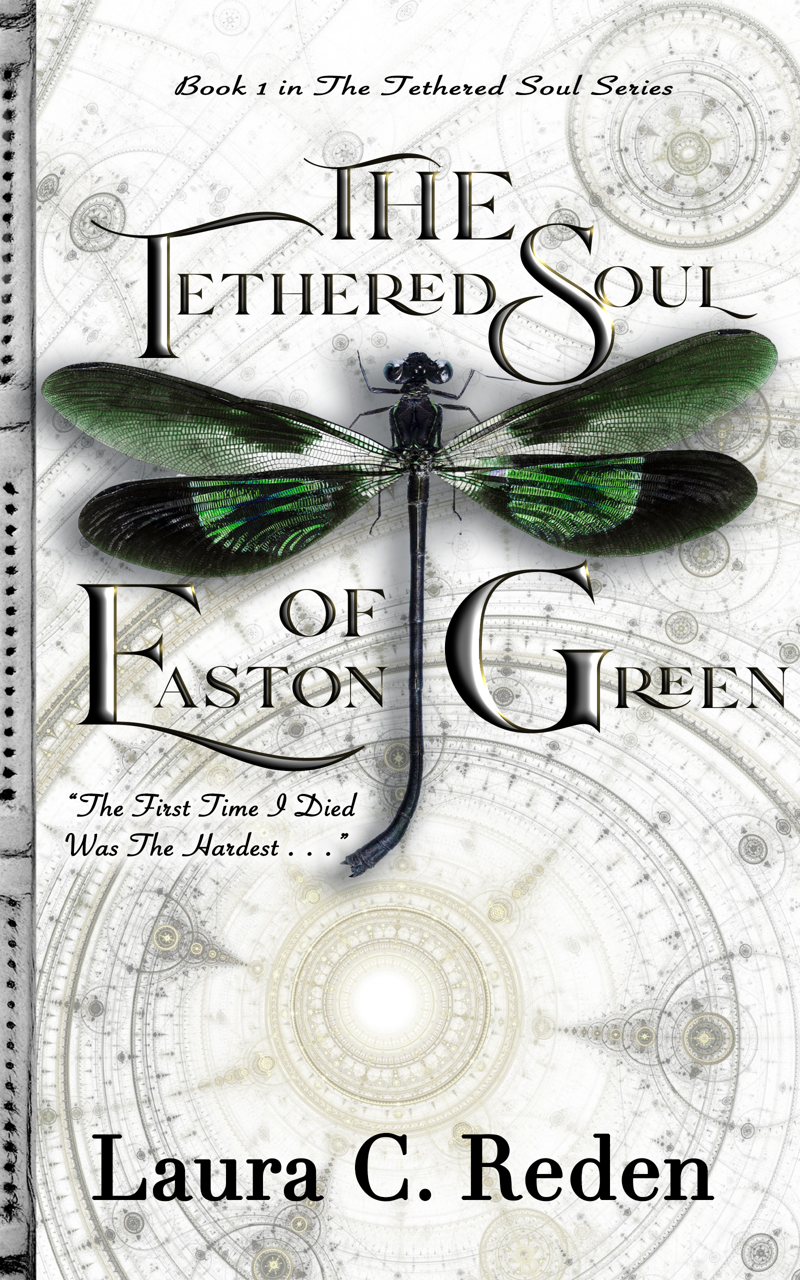 The Tethered Soul of Easton Green (The Tethered Soul, #1)