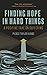 Finding Hope in Hard Things: A Positive Take on Suffering
