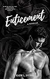 Enticement by Katie L. Tyler