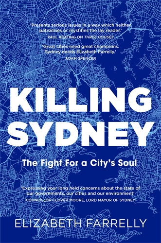 Killing Sydney: The Fight for a City's Soul (Paperback)