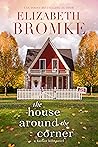 The House Around ...
