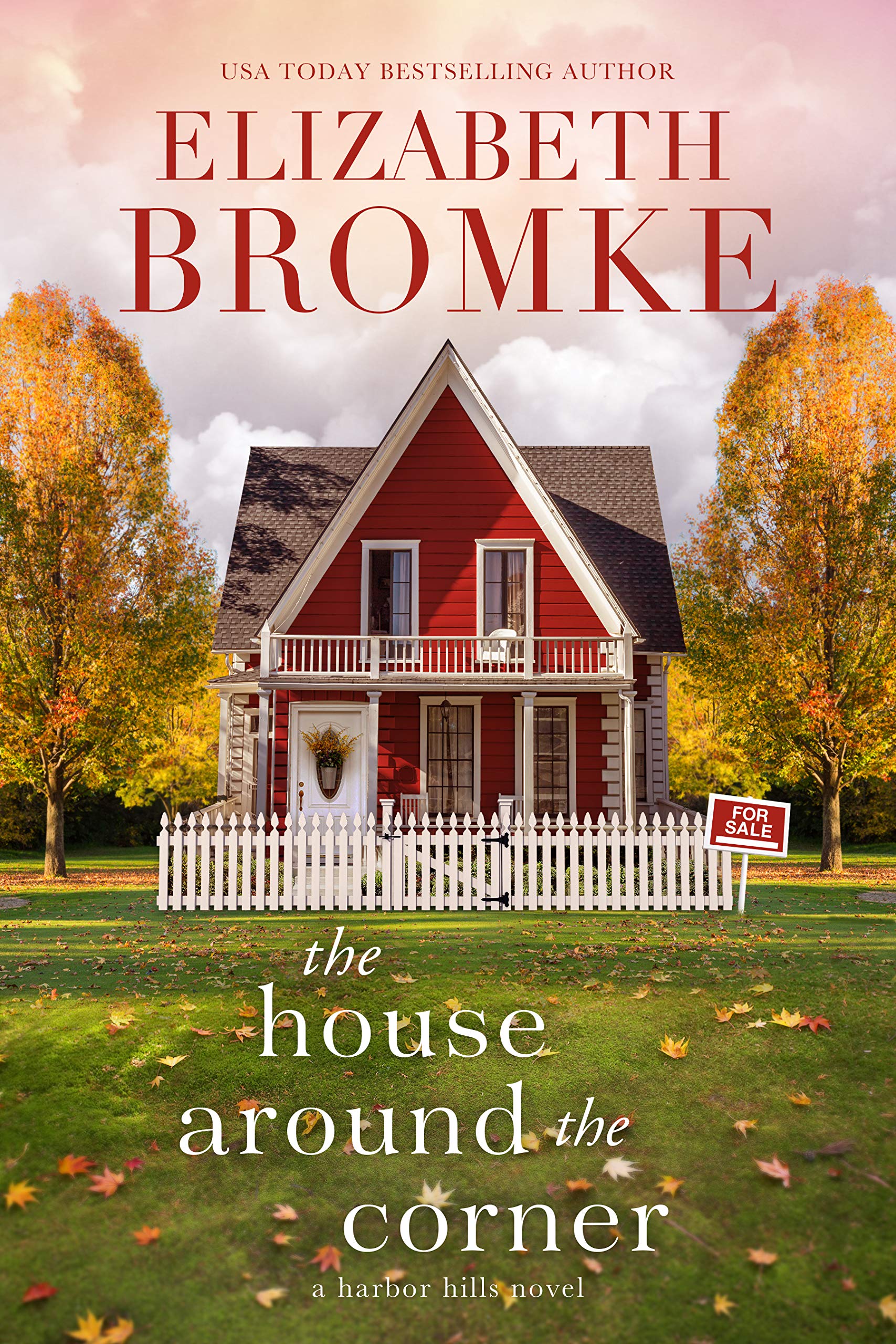 The House Around the Corner (Harbor Hills, #3)