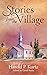 Stories from the Village