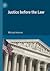 Justice Before the Law by Michael Huemer