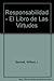 Responsabilidad - El Libro de Las Virtudes by Bennett