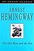 The Old Man and the Sea by Ernest Hemingway The Old Man and the Sea by Ernest Hemingway