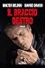 Il braccio destro (Romanzi)