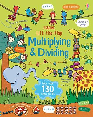 Lift The Flap Multiplying And Dividing (Board Book)