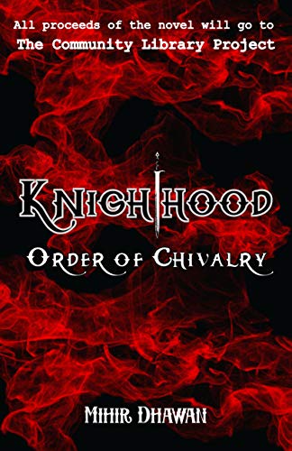 Order of Chivalry (Knighthood, #1)