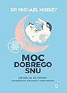 Moc dobrego snu. ...