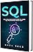 SQL: The Ultimate Beginner'...