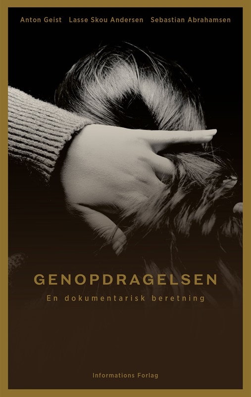 Genopdragelsen. En dokumentarisk beretning.
