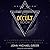 The Occult Book: A Chronological Journey from Alchemy to Wicca