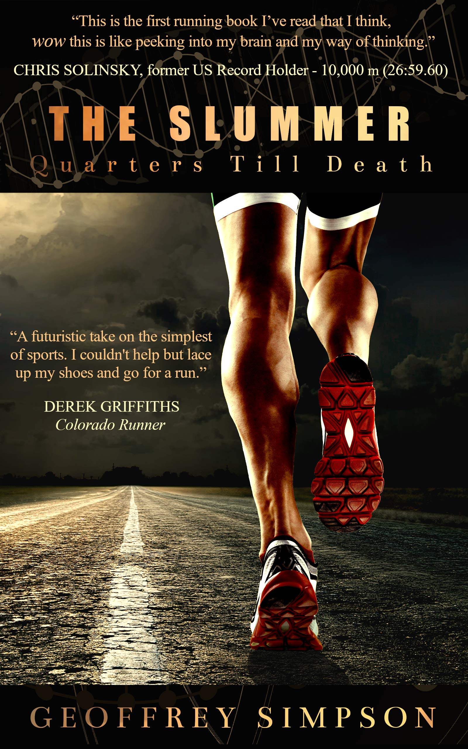 The Slummer: Quarters Till Death (Kindle Edition)