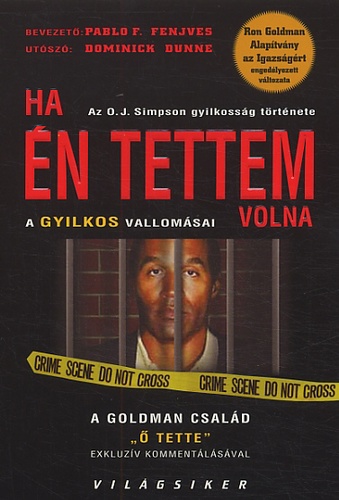 O. J. Simpson: Ha én tettem volna (Paperback)