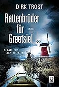 Rattenbrüder für Greetsiel (Jan de Fries 8)