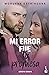 Mi error fue tu promesa: Serie Mi Error 8