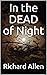 In the DEAD of Night (The S...