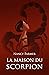 La maison du scorpion