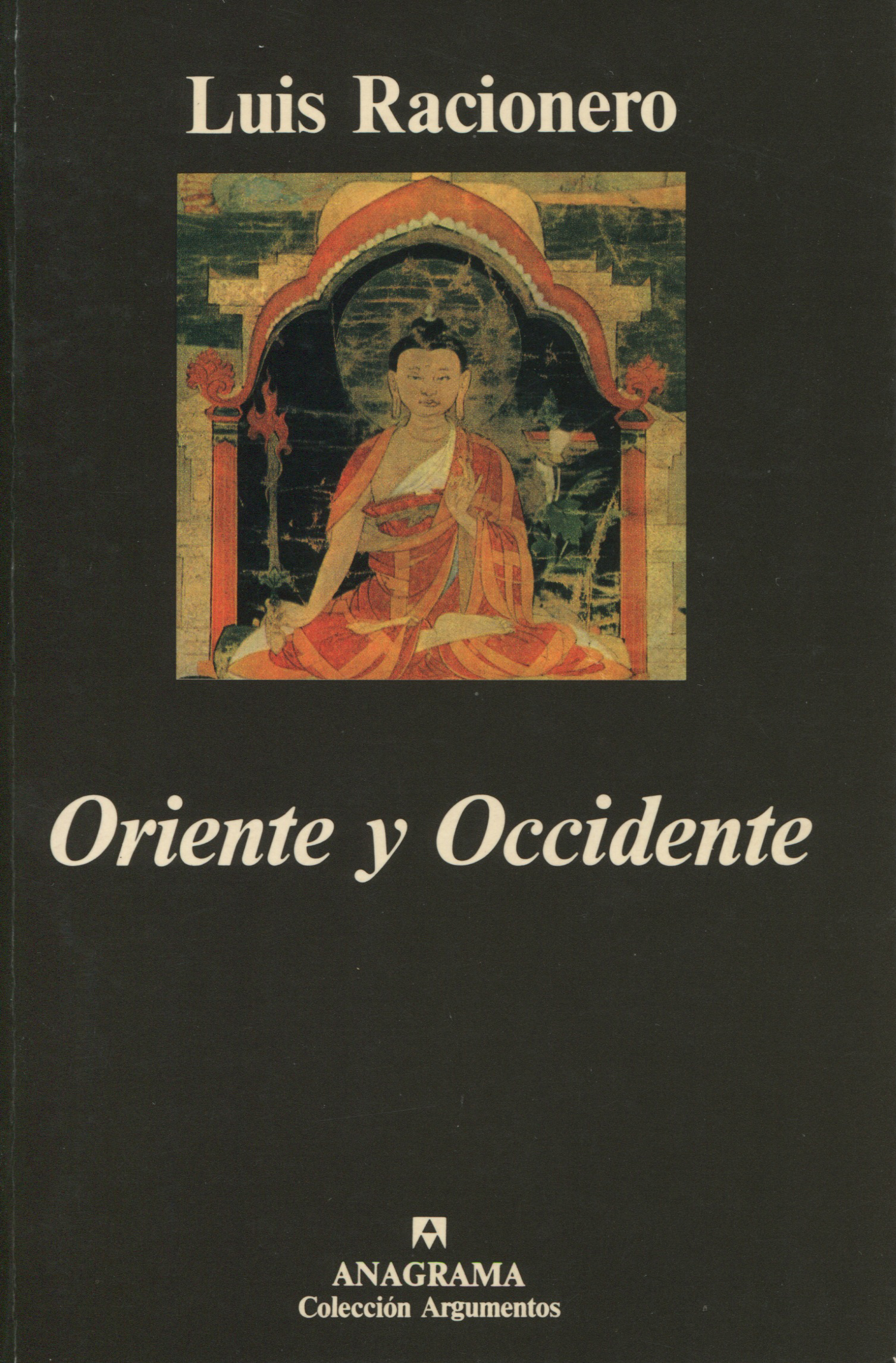 Oriente y Occidente: Filosofía oriental y dilemas occidentales