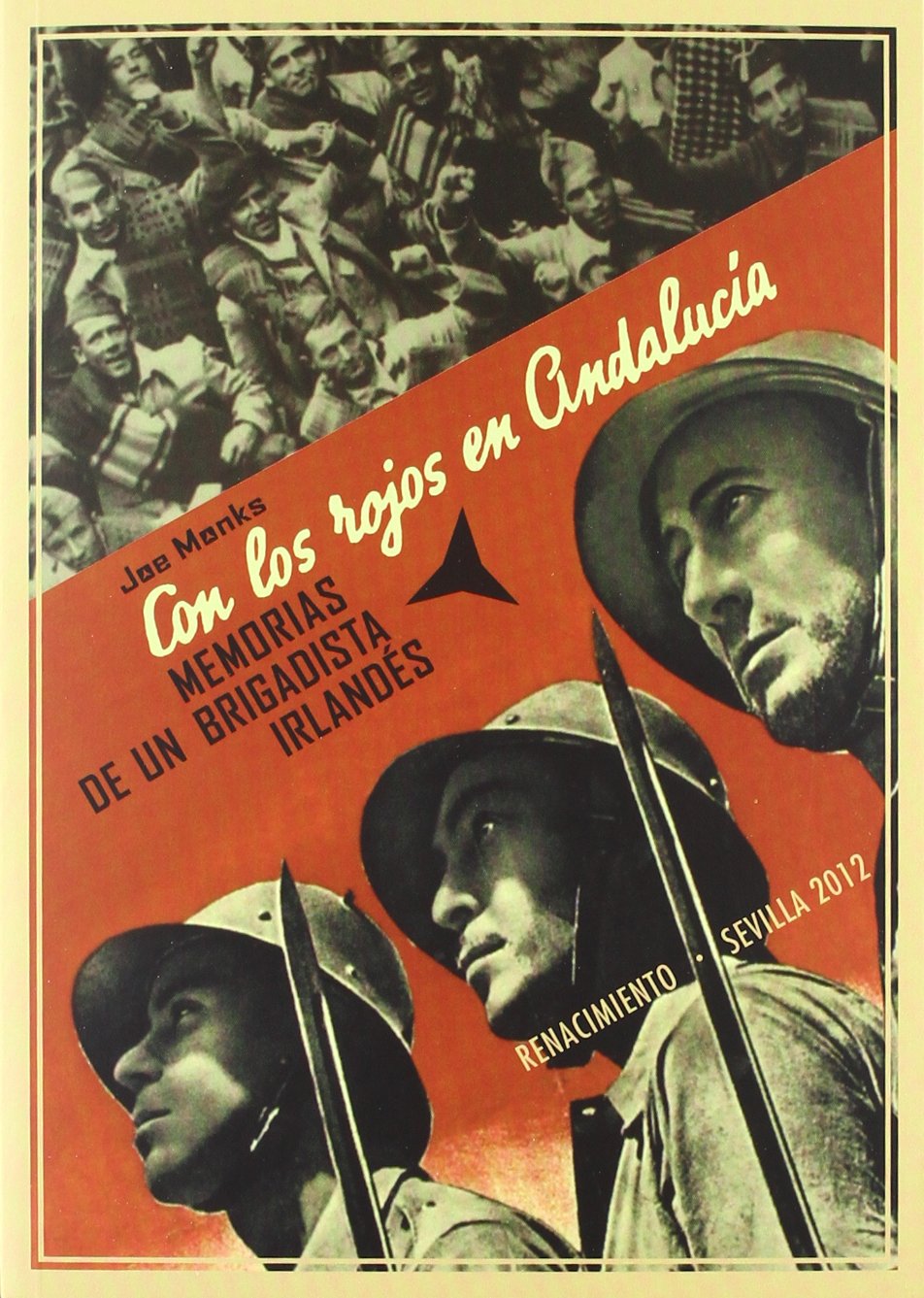 Con los rojos en Andalucía: Memorias de un brigadista irlandés en la guerra civil (Paperback)