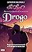 Is it love ? - Tome 1 Drogo