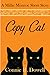 Copy Cat (A Millie Monroe Short Story) by Connie B. Dowell