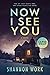 Now I See You: Large Print