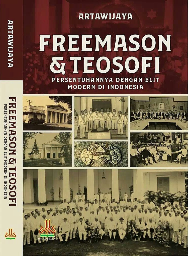Freemason & Teosofi Persentuhannya dengan Elite Modern di Indonesia