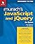 Murach's JavaScript and jQuery Professional HTML CSS JavaScript Book for Web Development - Modern ECMAScript Guide with jQuery Library for DOM Scripting & Interactive Websites (4th Edition)