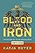 Blood and Iron: The Rise and Fall of the German Empire, 1871-1918