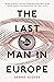 The Last Man in Europe