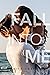 Fall into Me (Come Back to Me, 5)