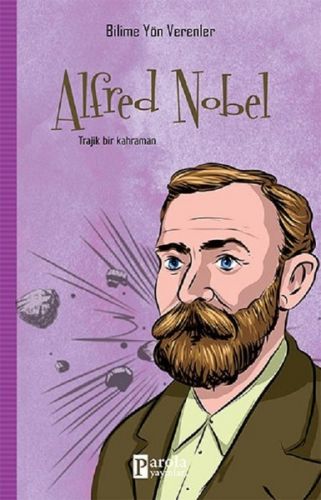 Alfred Nobel (Bilime Yön Verenler)